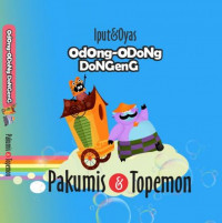 Odong-Odong Dongeng: Pakumis dan Topemon