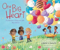 One Big Heart: A Celebration of Being More Alike than Different