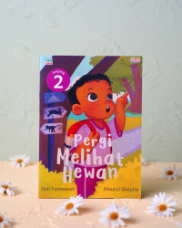 Pembaca Cilik Awal Jenjang 2 : Pergi Melhat Hewan