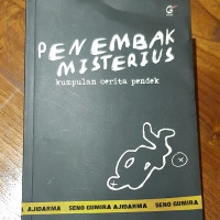 Penembak Misterius: Kumpulan Cerita Pendek