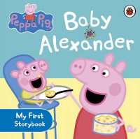 Peppa Pig: Baby Alexander