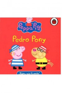 Peppa Pig : Pedro Pony