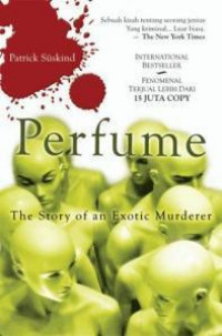 Perfume: The Story of an Exotic Murderer