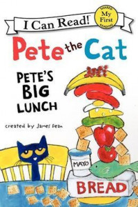 Image of Pete the Cat: Pete's Big Lunch