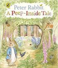 Peter Rabbit : a peep-inside tale