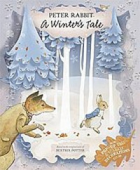 Peter Rabbit : a winter's tale