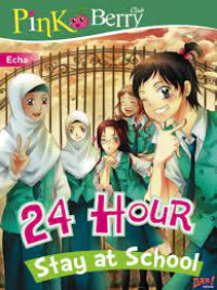 Pink Bery Club: 24 Hour Stay At School