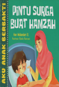 Pintu Surga Buat Hamzah