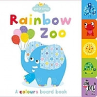 Rainbow zoo : a colours board book