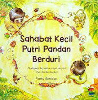 Sahabat kecil Putri Pandan Berduri