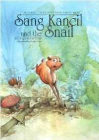 SANG KANCIL AND THE SNAIL