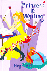 Sang Putri Beraksi: Princess in Waiting