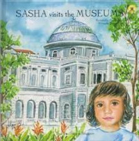 Sasha visits the museums