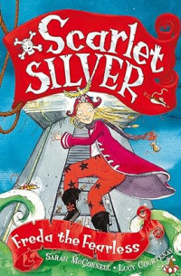 Scarlet Silver : Freda the Fearless