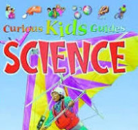 Science (Curious Kids Guides)