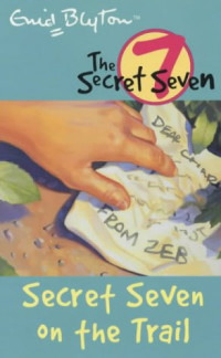 Secret Seven on the Trail