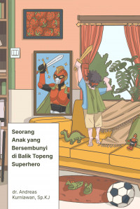 Image of Seorang Anak yang Bersembunyi di Balik Topeng Superhero