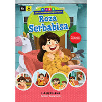 Seri Cerita Super Pembentuk Karakter: Roza Serbabisa