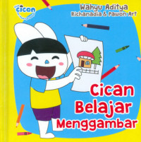 Seri Fun Cican: Cican Belajar Menggambar