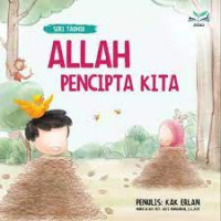 Seri Tauhid Allah Pencipta Kita