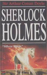 Sherlock Holmes Silver Blaze