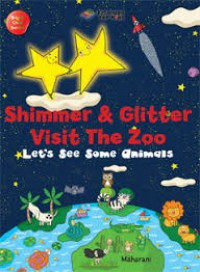 Shimmer and Gilitter Visit the Zoo Let's See Some Animals