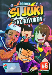 Si Juki: Seri Keroyokan #6