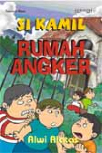 Si Kamil Rumah Angker