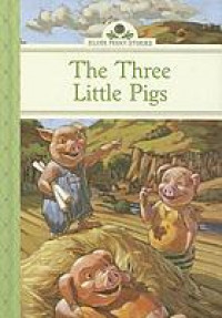 Silver penny stories : The three little pigs