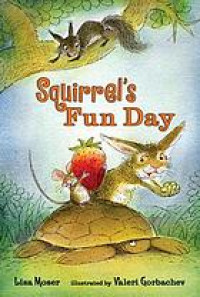 Squirrel's fun day