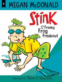 Stink and the freaky frog freakout