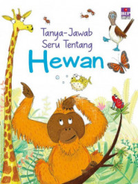 Tanya Jawab Seru Tentang Hewan