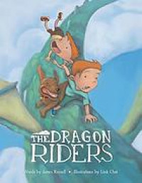 The dragon riders : a Dragon Brothers book