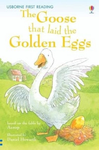 The Goose That Laid the Golden Egg - First Reading: Level 3