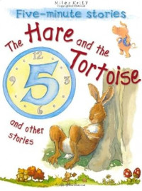 The hare and the tortoise and other stories