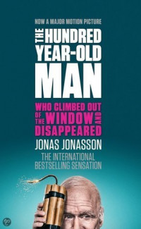 Image of The Hundred-Year-Old Man Who Climbed Out of the Window and Disappeared