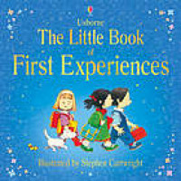 The Little Book of First Experiences