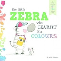 The Little Zebra who learnt his colours