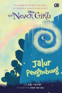 The Never Girls: Jalur Penghubung - A Space Between