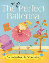 The not so perfect ballerina