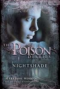 The poison diaries : nightshade