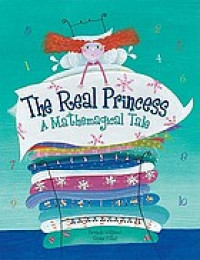 The Real Princess : A Mathemagical Tale