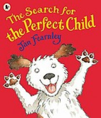 The search for the perfect child