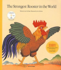 The Strongest Rooster in the World