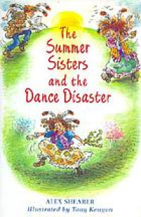 The Summer sisters and the dance disaster