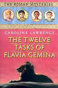 The twelve tasks of Flavia Gemina