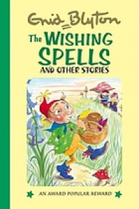 The wishing spells : and other stories