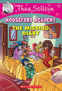 Thea Stilton : The missing diary