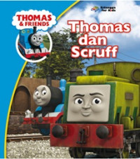 Thomas & Friends; Thomas dan Scruff