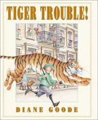 Tiger trouble!